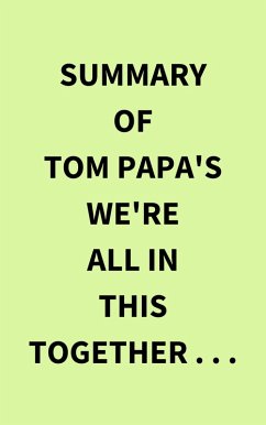 Cover Summary of Tom Papa's We're All in This Together . . . (eBook, ePUB)