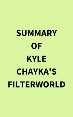 Cover Summary of Kyle Chayka's Filterworld (eBook, ePUB)