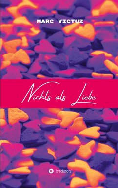 Nichts als Liebe - Victuz, Marc