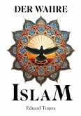 Der wahre Islam