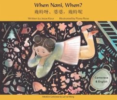 When Nani, When? Cantonese and English - Kaur, Jesse
