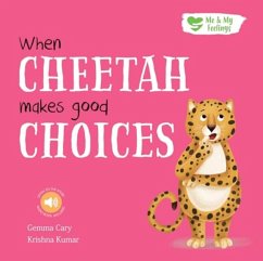 When Cheetah Makes Good Choices - Cary, Gemma