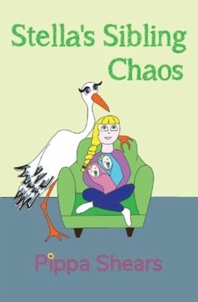 Stella's Sibling Chaos Stella's Sibling Chaos