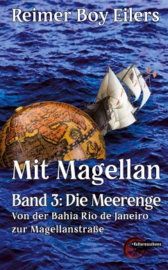 Mit Magellan - Band 3 - Eilers, Reimer Boy