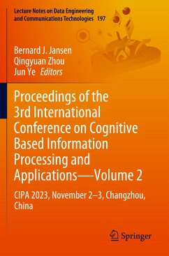 Proceedings of the 3rd International Conference on Cognitive Based Information Processing and Applications¿Volume 2