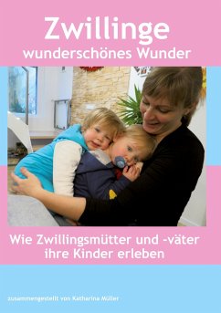 Zwillinge wunderschönes Wunder - Müller, Katharina