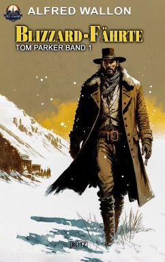 Blizzard-Fährte (eBook, ePUB) - Wallon, Alfred