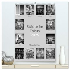 Städte im Fokus (hochwertiger Premium Wandkalender 2025 DIN A2 hoch), Kunstdruck in Hochglanz - Calvendo;Viola, Melanie