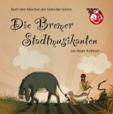 Die Bremer Stadtmusikanten Die Bremer Stadtmusikanten