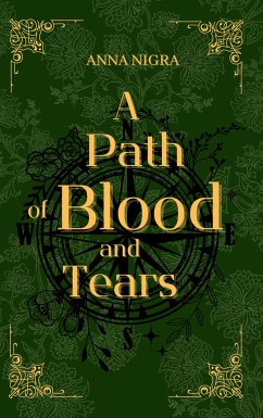 A Path of Blood and Tears - Nigra, Anna