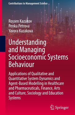 Understanding and Managing Socioeconomic Systems Behaviour - Kazakov, Rossen;Petrova, Penka;Kazakova, Yavora