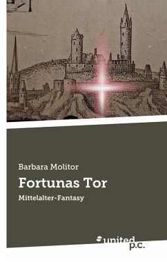 Fortunas Tor - Barbara Molitor