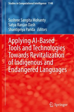 Applying AI-Based Tools and Technologies Towards Revitalization of Indigenous and Endangered Languages