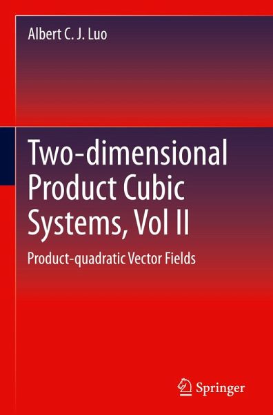 Two-dimensional Product-cubic Systems, Vol.II Two-dimensional Product-cubic Systems, Vol.II