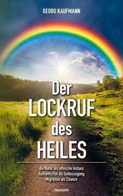 Der Lockruf des Heiles - Kaufmann, Georg