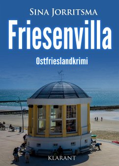 Friesenvilla. Ostfrieslandkrimi - Jorritsma, Sina