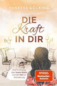 Die Kraft in dir - Göcking, Vanessa