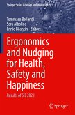 Ergonomics and Nudging for Health, Safety and Happiness