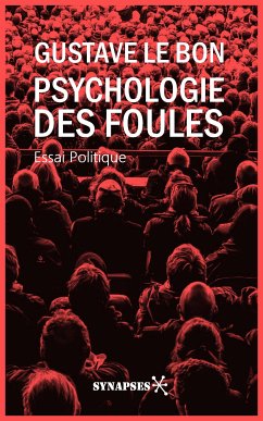 Psychologie des foules (eBook, ePUB) - Le Bon, Gustave