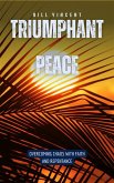 Triumphant Peace (eBook, ePUB) Triumphant Peace (eBook, ePUB)