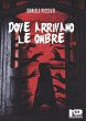 Dove arrivano le ombre (eBook, ePUB) - Bild 1