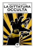 La dittatura occulta (eBook, ePUB)
