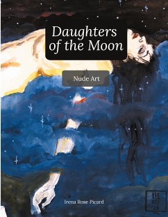 Daughters of the Moon (eBook, ePUB) - Picard, Irena Rose