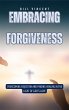 Embracing Forgiveness (eBook, ePUB) - Bild 1