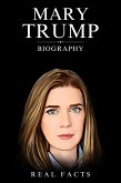 Mary Trump Biography (eBook, ePUB)