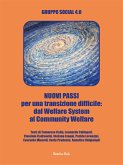 NUOVI PASSI per una transizione difficile: dal Welfare System al Community Welfare (eBook, ePUB)