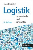 Logistik - dynamisch und innovativ (eBook, PDF)