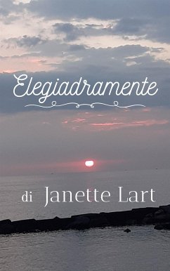 Elegiadramente (eBook, ePUB) - Lart, Janette