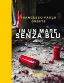 In un mare senza blu (eBook, ePUB)