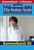 Die besten Ärzte - Sammelband 60 (eBook, ePUB)