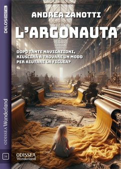 L'argonauta (eBook, ePUB) - Zanotti, Andrea