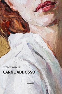 Carne addosso (eBook, ePUB) - Grassi, Lucrezia