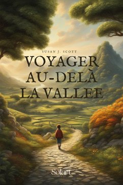 Voyager Au-Delà La Vallee (eBook, ePUB) - J. Scott, Susan