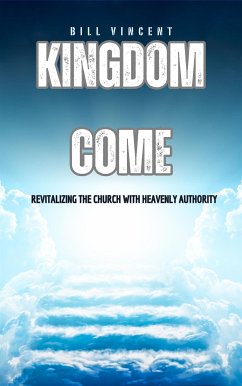 Kingdom Come (eBook, ePUB) - Vincent, Bill