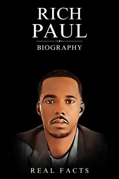 Rich Paul Biography (eBook, ePUB) - Facts, Real