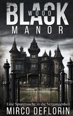 Blackwood Manor (eBook, ePUB) - Deflorin, Mirco