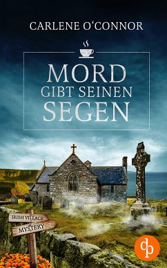 Mord gibt seinen Segen (eBook, ePUB) - O'Connor, Carlene