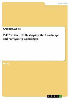 PSD2 in the UK. Reshaping the Landscape and Navigating Challenges (eBook, PDF) - Swaiss, Ahmad