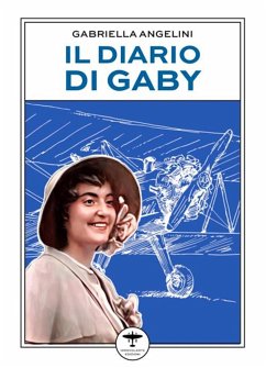 Il diario di Gaby (eBook, ePUB) - Angelini, Gabriella