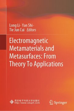 Electromagnetic Metamaterials and Metasurfaces: From Theory To Applications (eBook, PDF)