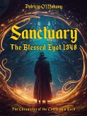 Sanctuary The Blessed Eyot 1348 - The Chronicles of the Castle on a Rock (eBook, ePUB)