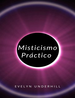 Misticismo Práctico (traducido) (eBook, ePUB) - Underhill, Evelyn