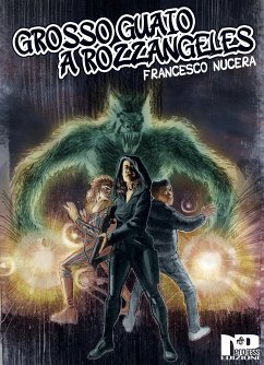 Grosso guaio a RozzAngeles (eBook, ePUB) - Nucera, Francesco