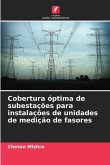 Cobertura óptima de subestações para instalações de unidades de medição de fasores