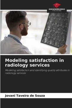 Modeling satisfaction in radiology services - Taveira de Souza, Jovani