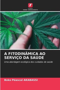 A FITODINÂMICA AO SERVIÇO DA SAÚDE - AKABASSI, Boko Péascal